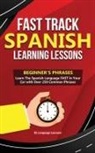 DL Language Learners, DL Language Learners - Fast Track Spanish Learning Lessons - Beginner's Phrases