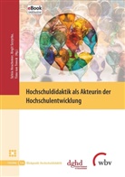 Sylvia Heuchemer, Birgi Szczyrba, Birgit Szczyrba, Timo van Treeck, Timo van Treeck - Hochschuldidaktik als Akteurin der Hochschulentwicklung