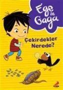 Neslihan Yalcin - Ege ile Gaga Cekirdekler Nerede