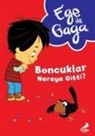 Neslihan Yalcin - Ege ile Gaga - Boncuklar Nereye Gitti