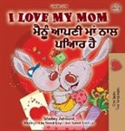 Shelley Admont, Kidkiddos Books - I Love My Mom (English Punjabi Bilingual Book -Gurmukhi)