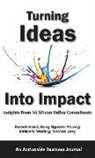 Russell Brand, Hong Nguyen-Phuong, Kimberly Wiefling - Turning Ideas Into Impact: Insights from 16 Silicon Valley Consultants
