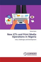 Gabriel Nyitse - New ICTs and Print Media Operations in Nigeria