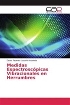 Carlos Federico Londoño Arboleda - Medidas Espectroscópicas Vibracionales en Herrumbres