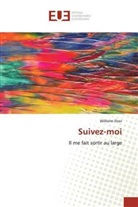 Wilhelm Fleer - Suivez-moi