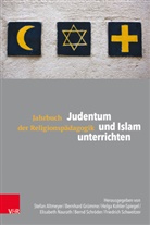Stefan Altmeyer, Christoph Bizer, Roland Degen, Rudolf Englert, Bernhar Grümme, Bernhard Grümme... - Jahrbuch der Religionspädagogik (JRP) - Band 36, Jahr 2020: Judentum und Islam unterrichten