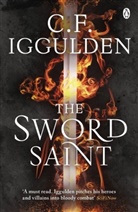 C. F. Iggulden, C.F. Iggulden - The Sword Saint