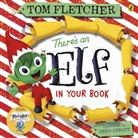 Greg Abbott, Tom Fletcher, Greg Abbott - There's an Elf in Your Book