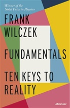 Frank Wilczek - Fundamentals