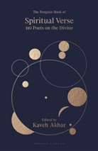 Kaveh Akbar, Kaveh Akbar - The Penguin Book of Spiritual Verse
