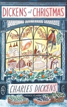 Charles Dickens - Dickens at Christmas