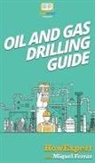 Miguel Ferraz, Howexpert - Oil and Gas Drilling Guide