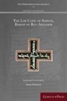 Amir Harrak, Amir Harrak - The Law Code of Simeon, Bishop of Rev-Ardashir