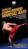 Nathan Demetz, Howexpert - How To Learn Mixed Martial Arts