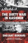 Shujaat Bukhari - The Dirty War in Kashmir