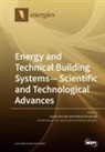 Energy and Technical Building Systems - Scientific and Technological Advances