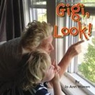 Jo Ann Warren, Lynn Bemer Coble - Gigi, Look!