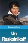 Emmanuel Bove - Un Raskolnikoff