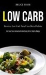 Bruce Shor, Bruce Shor - Low Carb