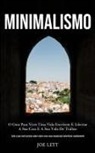 Joe Lett, Joe Lett - Minimalismo