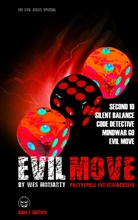 Wes Moriarty - EVIL MOVE