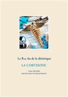 Cédric Ménard - Le B.a.-ba diététique de la corticothérapie