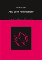 Wulfhild Tank - Aus dem Miteinander