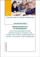 Anna-Marietha Vogler - Mathematiklernen im Kindergarten
