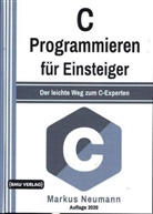 Markus Neumann - C Programmieren für Einsteiger