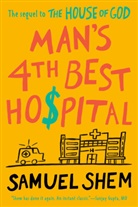 Samuel Shem - Man's 4th Best Hospital