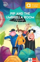 M G Leonard, M. G. Leonard - Pip and the Umbrella Room