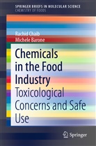 Michele Barone, Rachi Chaib, Rachid Chaib - Chemicals in the Food Industry