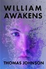 Thomas Johnson - William Awakens