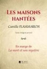 Camille Flammarion, Éditio Mon Autre Librairie, Édition Mon Autre Librairie - Les maisons hantées