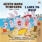 Shelley Admont, Kidkiddos Books - I Love to Help (Tagalog English Bilingual Book)