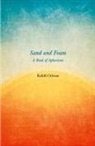 Kahlil Gibran - Sand and Foam - A Book of Aphorisms