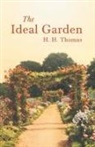 H. H. Thomas - The Ideal Garden
