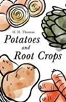 H. H. Thomas - Potatoes and Root Crops