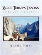 Wayne Hunt - Zack's Turnips Lessons