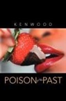 Kenwood - Poison of the Past