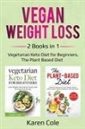 Karen Cole - Vegan Weight Loss