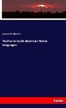 Daniel G Brinton, Daniel G. Brinton - Studies in South American Native Languages