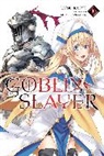 Kumo Kagyu, Kagyu Kumo, Noboru Kannatuki, Kannatuki Noboru, Kumo Kagyu - Goblin Slayer, Vol. 10 (light novel)