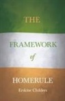 Erskine Childers - The Framework of Home Rule