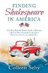 Colleen Sehy - Finding Shakespeare in America