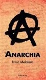 Errico Malatesta - l'Anarchia