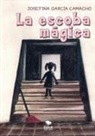 Josefina García Camacho - La escoba mágica