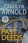 Carolyn Arnold - Past Deeds