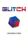Jackson Stone - Glitch: Volume 1