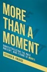 Steven D. Krause - More Than a Moment